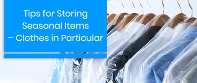 Tips for Storing Seasonal Items – Clothes in Particular