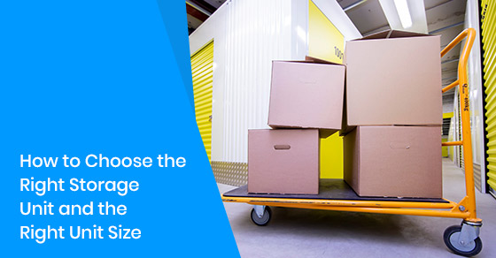 Choosing the right storage unit and size