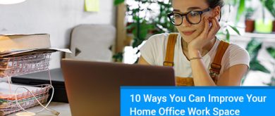How to improve home office work space?