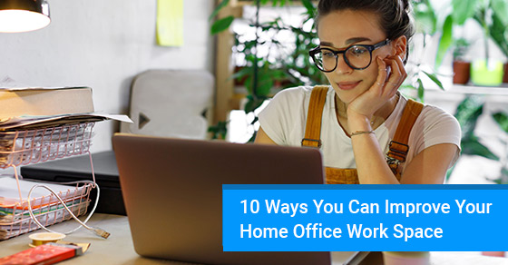 How to improve home office work space?