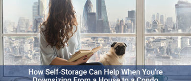 How self-storage can help when you're downsizing from a house to a condo