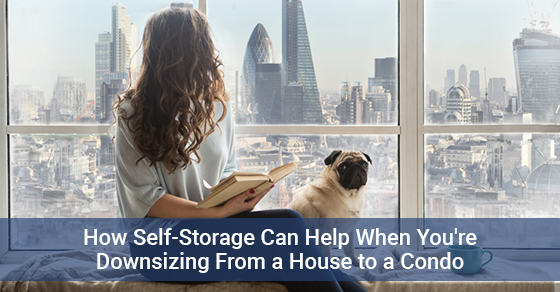 How self-storage can help when you're downsizing from a house to a condo