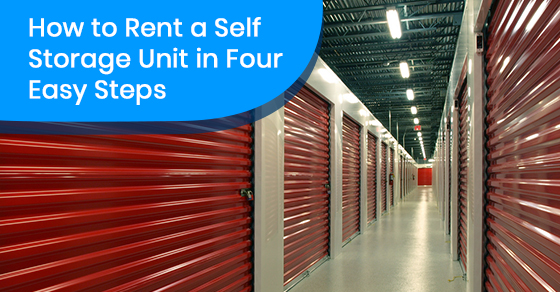 How to Rent a Self Storage Unit in Four Easy Steps