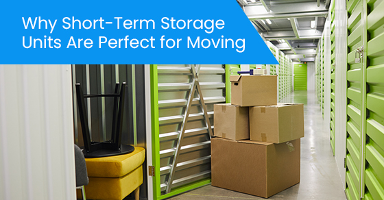 Why short-term storage units are perfect for moving